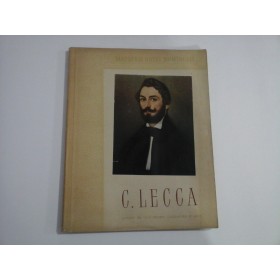     (Maestrii  Artei  Romanesti) - C. LECCA (pictor)  -  Jack  BRUTARU 